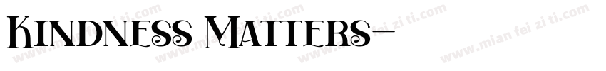 Kindness Matters字体转换